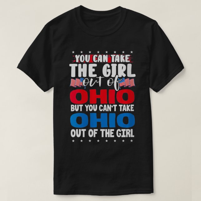 T-shirt Femmes vous pouvez prendre la fille de l'Ohio Amér (Design devant)