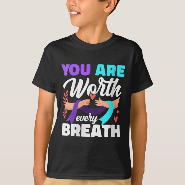 T-shirt Femmes Vous Valez Chaque Respiration Dépression Se (Devant)