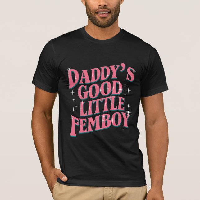 T-shirt Femoby, le Gay pride LGBT de Daddy's Good Little F (Devant)