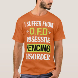 T-shirt Fencer d'escrime d'amour obsessionnel