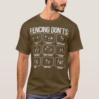 T-shirt Fencer Dont Fencer Drôle Funny Fencing Cadeau