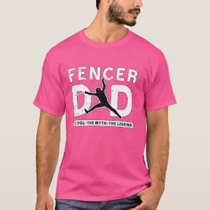 T-shirt Fencer Papa L'Idole Le Mythe L'Amour L'Escrime Spo