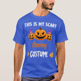 T-shirt Fencing For Halloween Halloween Fencing This Is