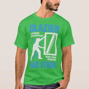 T-shirt Fenêtre Glazier Profession Verre Installer Cadeau