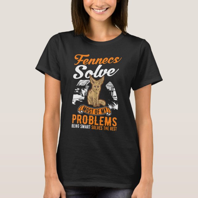 T-shirt Fennecs Résoudre La Plupart De Mes Problèmes Fenne (Devant)