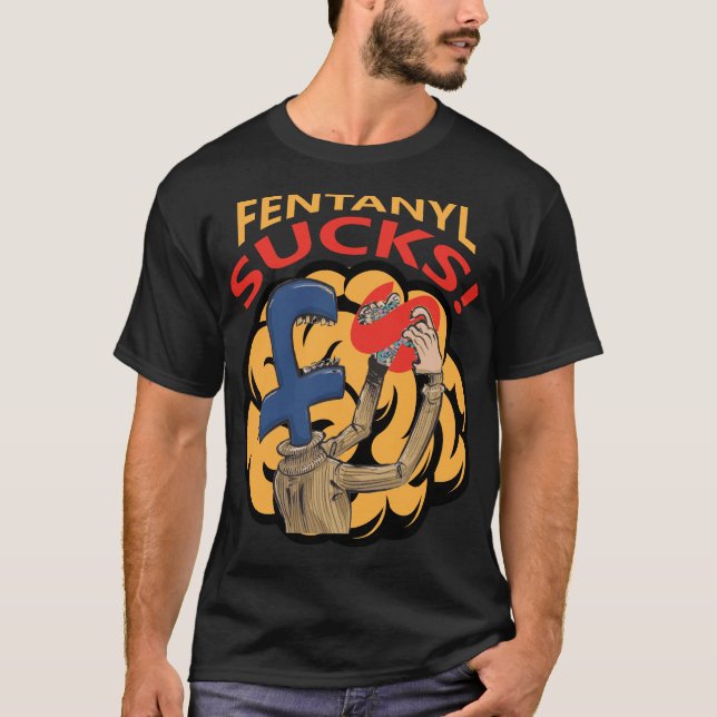T-shirt Fentanyl Sucks ! (Devant)