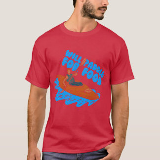 T-shirt Fera du paddle pour de la nourriture en kayak girl