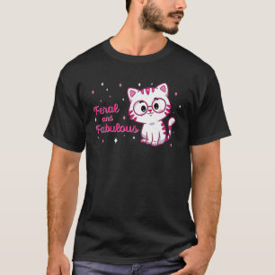 T-shirt Feral and Fabulous mignon cadeau Amoureux des chat