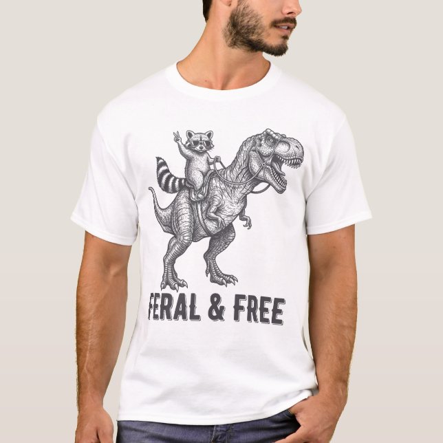 T-shirt Feral and Free Raccoon Riding a T-Rex Funny Retro (Devant)