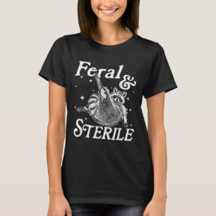 T-shirt Feral Et Stérile, Funny Raccoon Meme