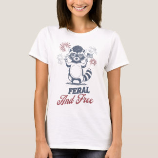 T-shirt Feral & Free Funny Raccoon Patriotique 4 juillet