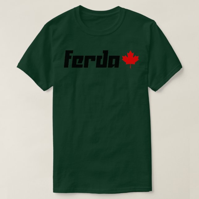 T-shirt Ferda Chemise canadienne de hockey drôle (Design devant)