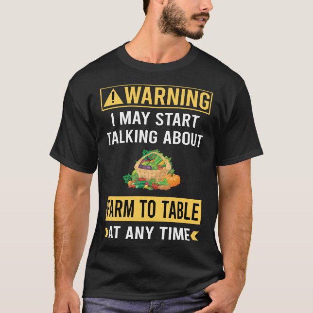 T-shirt Ferme d'avertissement amusante à Table (Devant)