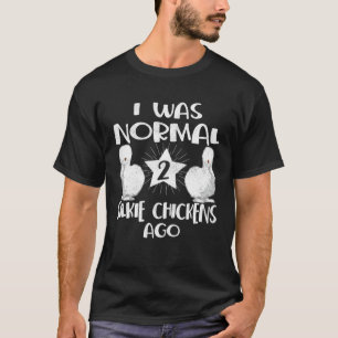 T-shirt Ferme de poules soie J'étais normal 2 Soie chinois