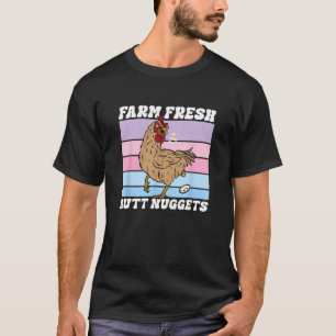 T-shirt Ferme de poulets fraîches Nuggets de fesse Blague