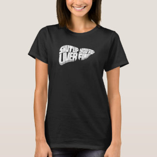 T-shirt Ferme-la foie tu vas bien Bière artisanale pour br