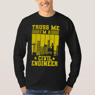 T-shirt Ferme Moi Je Suis Un Ingénieur En Génie Civil