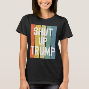 T-shirt Ferme Trump ! Débat présidentiel Joe Biden