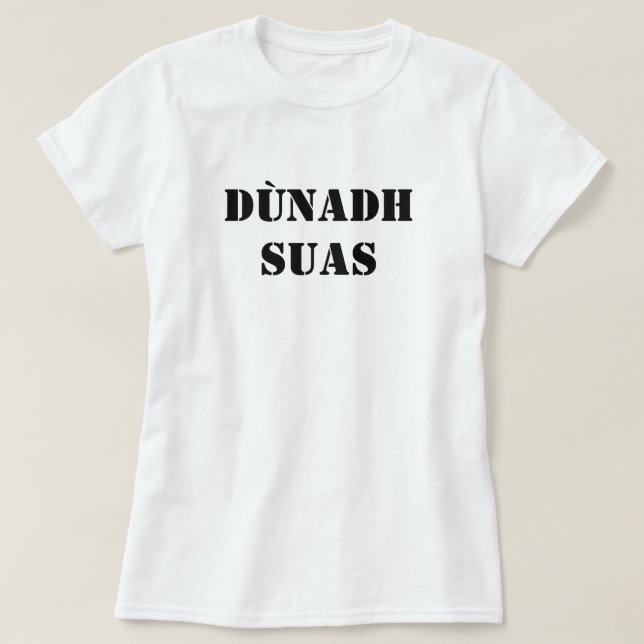T-shirt Fermer en écossais gaelic dùnadh suas (Design devant)