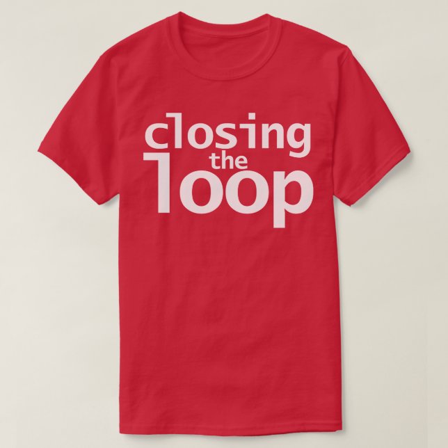 T-shirt Fermer la boucle (Design devant)