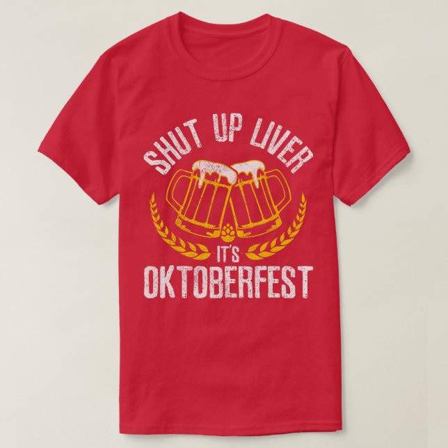 T-shirt Fermer le foie son Oktoberfest drôle Bière alleman (Design devant)