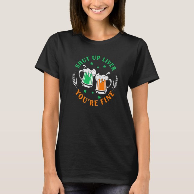 T-shirt Fermer le foie Vous êtes belle bière verte Boire S (Devant)