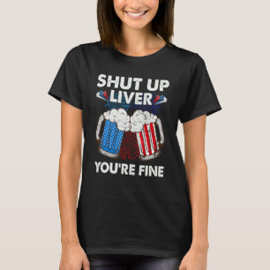 T-shirt Fermer le foie You Fine Bière Boire Usa Drapeau 4t