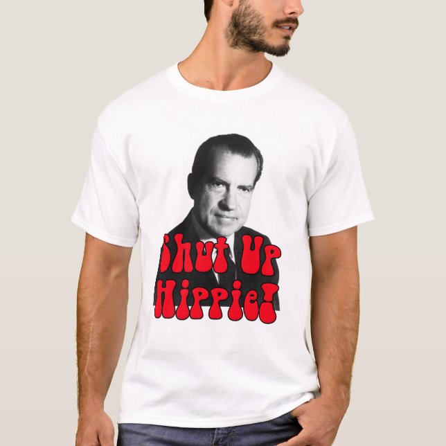 T-shirt Fermez la hippie -- Richard Nixon (Devant)