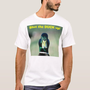 T-shirt Fermez le CANARD !