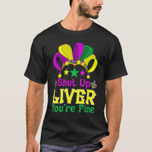 T-shirt Fermez Le Foie Vous Buvez Bien Mardi Gras