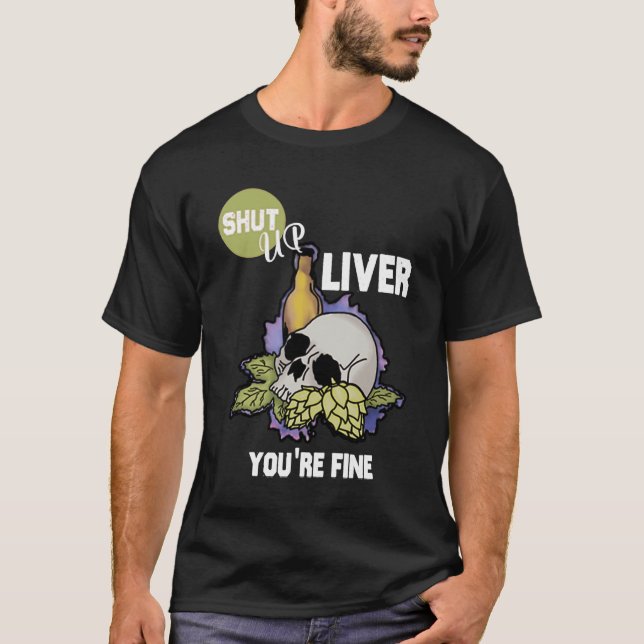 T-shirt Fermez le foie vous êtes de la bière fine artisana (Devant)