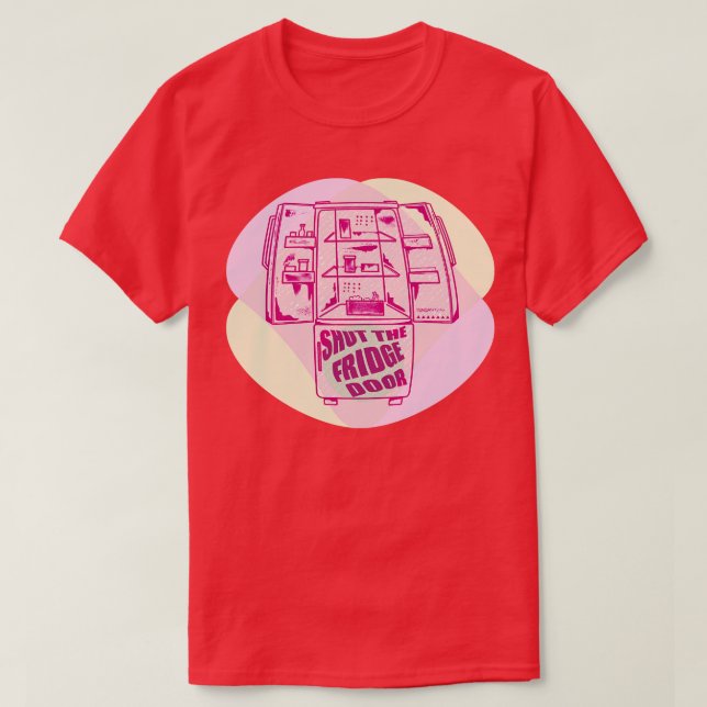 T-shirt Fermez le réfrigérateur ou (Design devant)