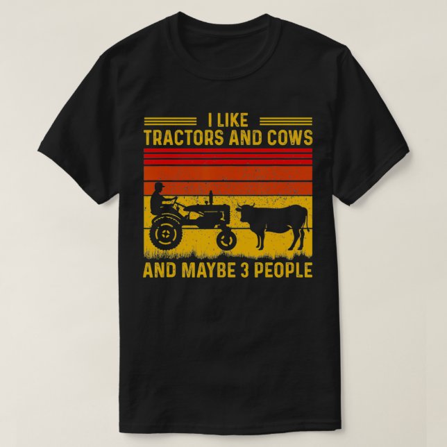 T-shirt Fermier J'Aime Les Tracteurs Et Les Vaches Et Peut (Design devant)