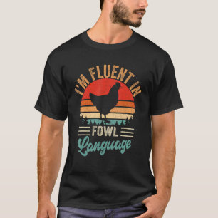 T-shirt Fermier Je parle couramment le langage des volaill
