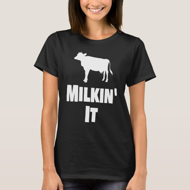 T-shirt Fermier laitier Milkin I Vache Chasse Agriculture (Devant)