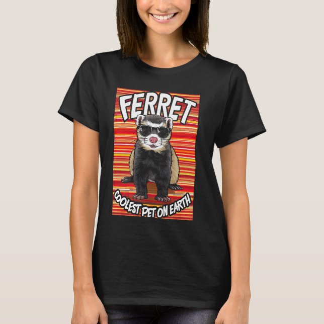 T-shirt Ferret Coolest Pet On Earth Retro Lunettes de sole (Devant)