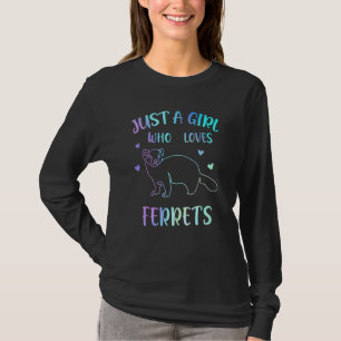 T-shirt Ferret Juste Une Fille Qui Aime Les Ferrets