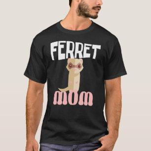 T-shirt Ferret Maman Femmes Cool Ferret Unique Pour Les Hu