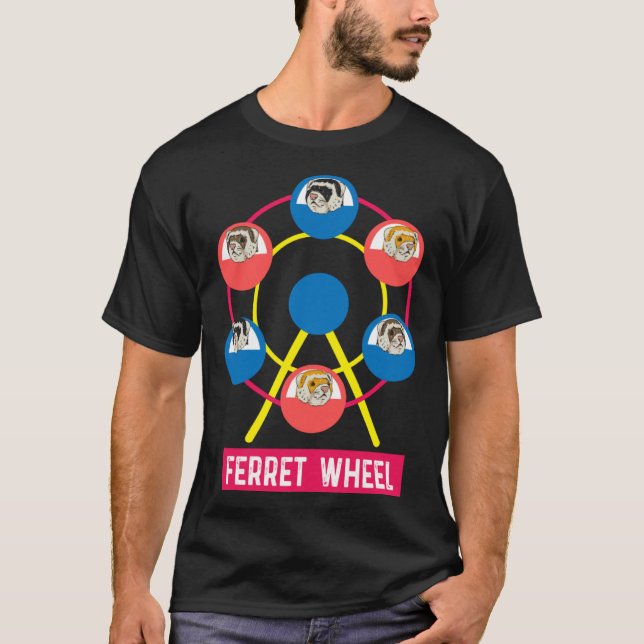 T-shirt Ferris Wheel Ferret Pun Ferret  Carnival (Devant)