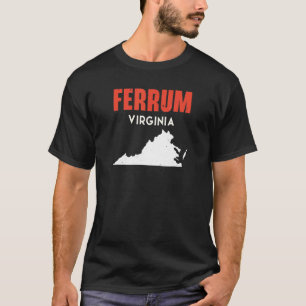 T-shirt Ferrum Virginia USA State America Travel Virginie