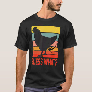 T-shirt Fesse de poulet, devine quoi rétro vintage ce poul