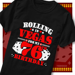 T-shirt Fête Anniversaire 76 ans Lancement de Dés Casino à