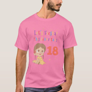 T-shirt Fête Cette Senorita A 18 Ans Pour 18 Ans