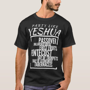 T-shirt Fête Comme Yeshua Fêtes du Seigneur, Serviteur de 