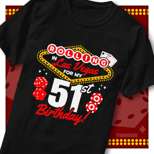 T-shirt Fête d'anniversaire 51 ans à Las Vegas dans un cas