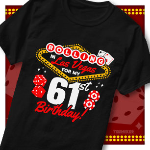 T-shirt Fête d'anniversaire 61 ans à Las Vegas dans un cas
