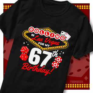 T-shirt Fête d'anniversaire 67 ans Rolling In Las Vegas da