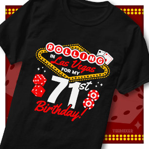 T-shirt Fête d'anniversaire 71 ans à Las Vegas dans un cas