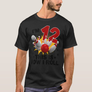 T-shirt Fête d'anniversaire de bowling de 12 ans Comment j
