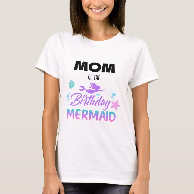 T-shirt Fête d'anniversaire de sirène Maman (Devant)